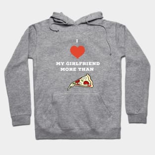 Pizza and Girlfriend Hoodie